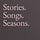 Stories. Songs. Seasons.