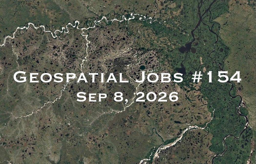 Geospatial Jobs #154: Sep 8, 2026