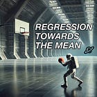 Regression Towards the Mean - Mental Model