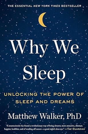 Book cover for Why We Sleep by Matthew Walker, featuring a starry night sky, crescent moon, and large white title text.