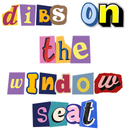 dibs on the window seat
