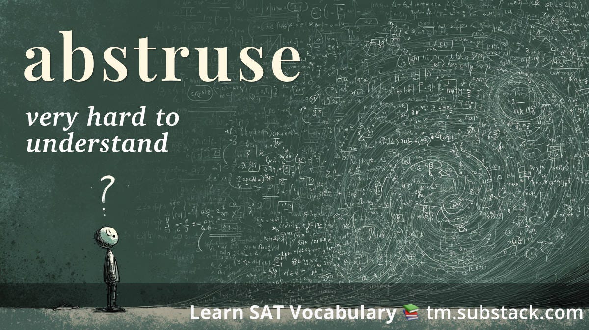 A small semi-stick figure person stands at the bottom left of a dark green chalkboard, looking up with a question mark above their head at an overwhelming miasma of mathematical equations, formulas, and symbols that spiral and overlap across the entire board. The equations become increasingly tangled and complex toward the right side, with multiple layers of chalk marks and erased writing creating a ghostly, incomprehensible maze of mathematics. The figure appears dwarfed by the confusion above; used to illustrate the SAT word 'abstruse'.