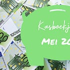 💸 Kasboekje: wat gaf ik uit in mei? 