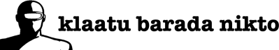 klaatu barada nikto