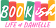 Bookish Life of Danielle