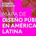 Próximamente: Mapa de Diseño Público en América Latina