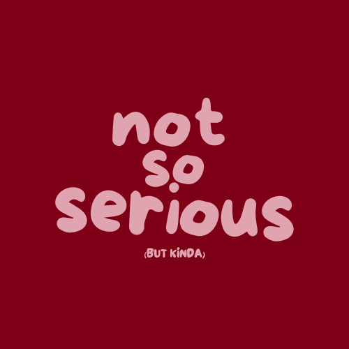 Not so serious
