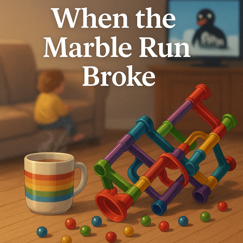 When the Marble Run Broke
