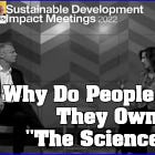 Γιατί Κάποιοι Ισχυρίζονται ότι Κατέχουν την “Επιστήμη™”;