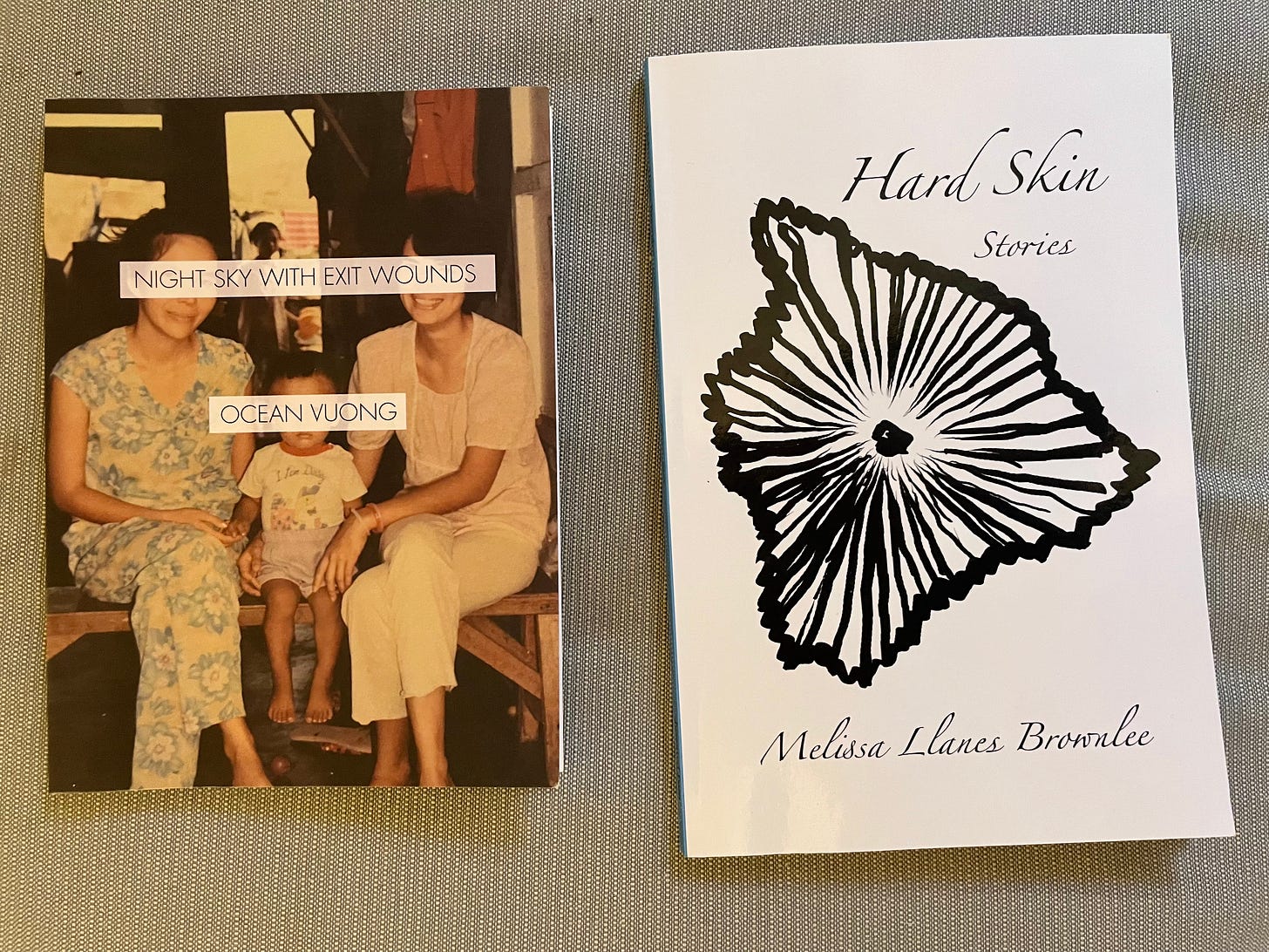 Night Sky With Exit Wounds by Ocean Vuong and Hard Skin by Melissa Llanes Brownlee