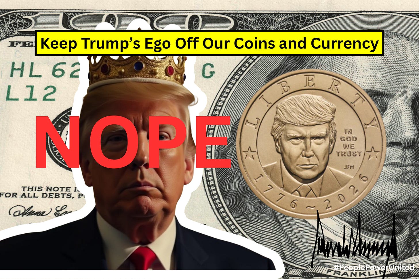 Keep Trump’s Ego Off Our Coins and Currency Keep Trump’s Ego Off Our Coins and Currency