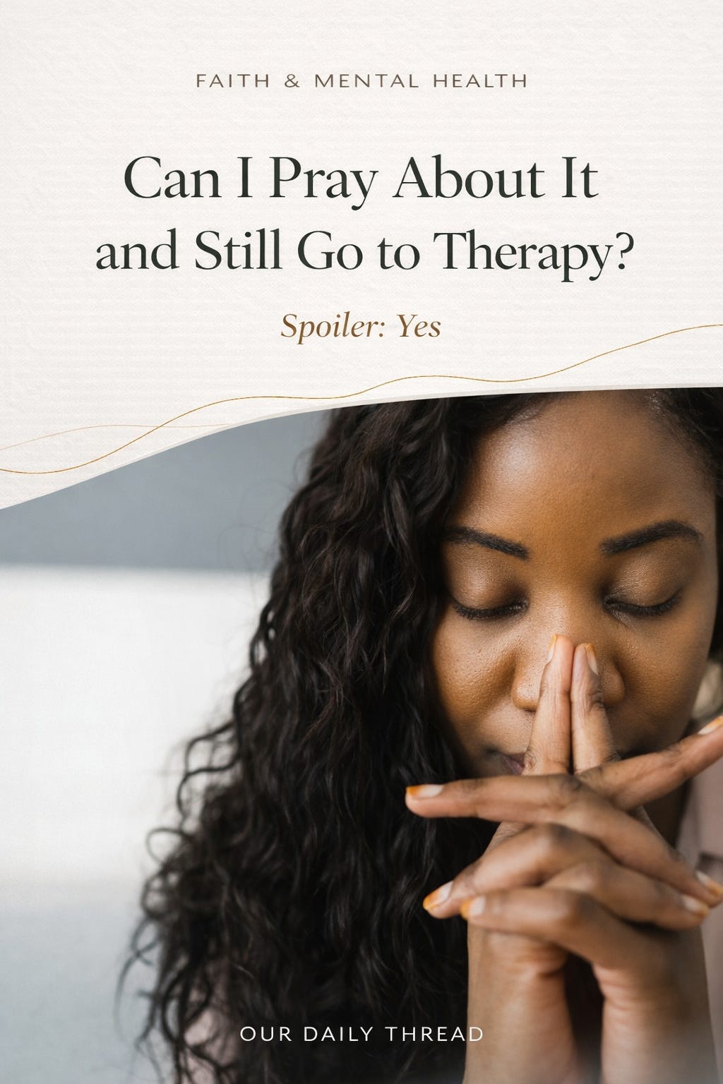 Can I Pray About It and Still Go to Therapy?