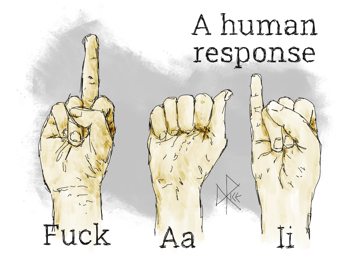 Three hands gesturing as communication, first one flipping the bird and the next two as ASL for the letters A and I - indicating ‘Fuck AI’. Sketch art by Don Rice.