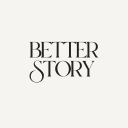 A Better Story
