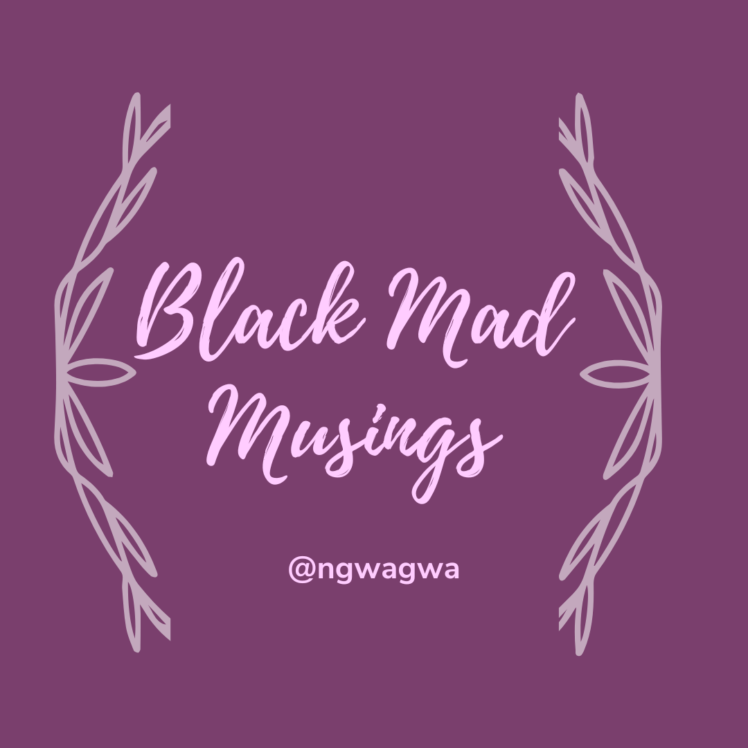 Black Mad Musings 