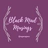 Black Mad Musings 