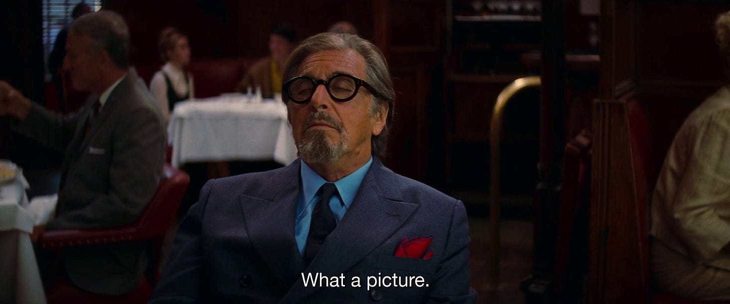Al Pacino in Once Upon a Time in Hollywood with the Caption "What a Picture."