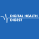 Digital Health Digest