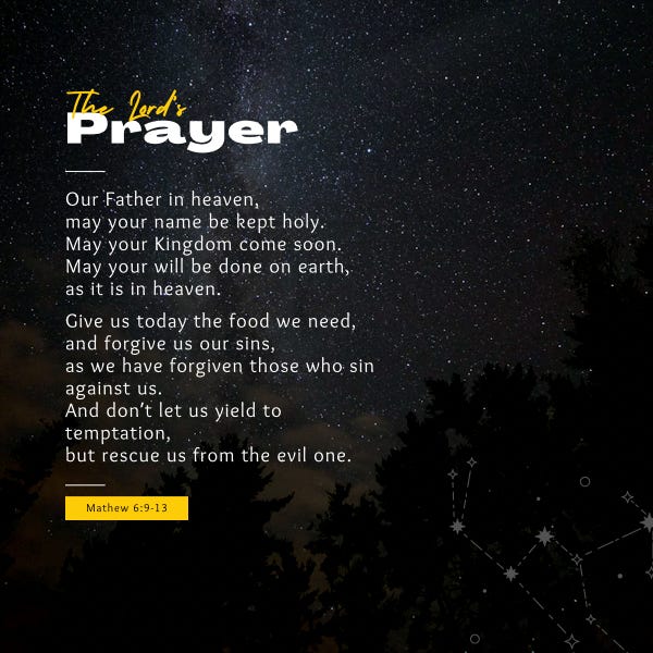 The Lord’s Prayer — How Jesus Taught Us to Pray