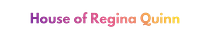 House of Regina Quinn