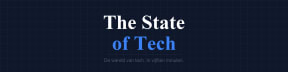 The State of Tech