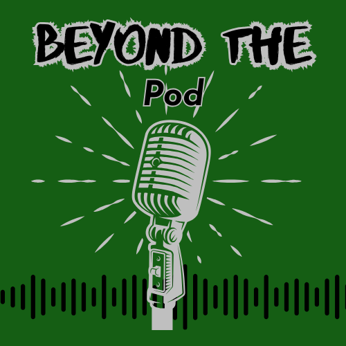 Beyond the Pod \ud83c\udf99️