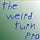 The Weird Turn Pro