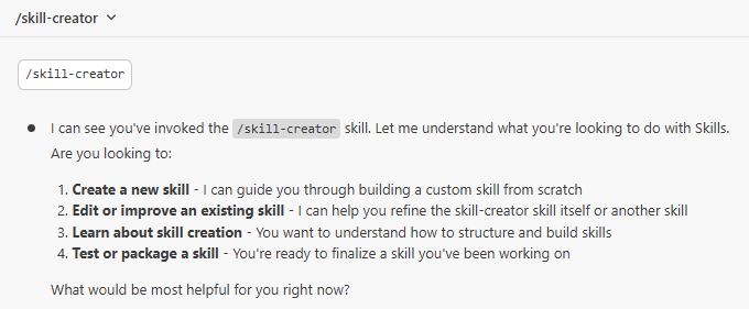 Claude Code chat showing the /skill-creator command invoked, with options to create, edit, learn about, or package a skill, illustrating interactive skill creation workflows