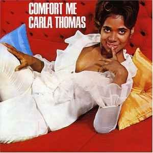 Carla Thomas - Comfort Me (1966, Vinyl) - Discogs