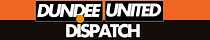 Dundee United Dispatch