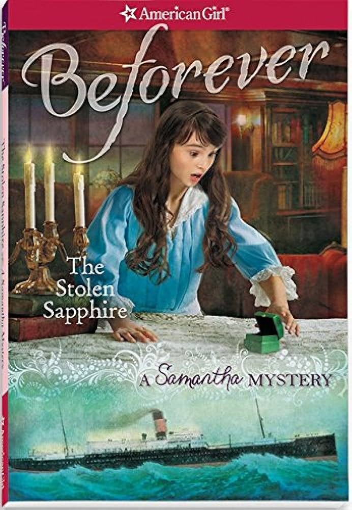 The Stolen Sapphire: A Samantha Mystery (American Girl Beforever  Mysteries): Buckey, Sarah Masters, Kolesova, Juliana: 9781609587529:  Amazon.com: Books