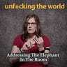 Unfucking The World