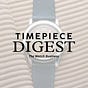Timepiece Digest