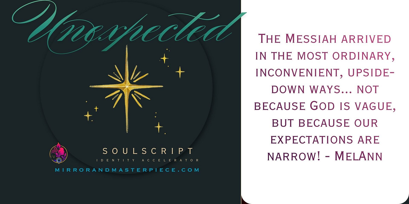 Unexpected: Heavens Plans Hidden in Plain Sight