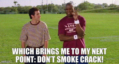 YARN | Which brings me to my next point: Don't smoke crack! | The Waterboy  (1998) | Video gifs by quotes | 6d257eae | 紗
