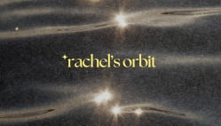 rachel's orbit