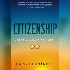 Book Review: Citizenship by Daisy Hernandez