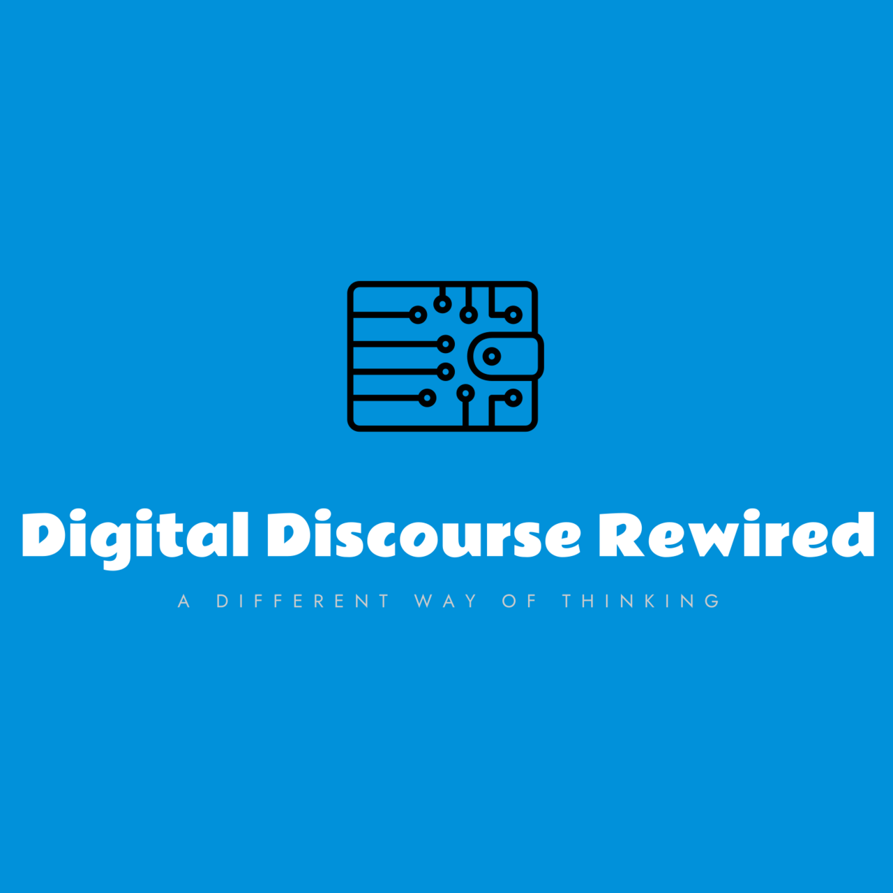 Digital Discourse Rewired