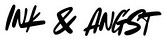 Ink & Angst