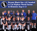 Bryant Black Sox 12U headed to Cal Ripken World Series in Branson Aug 6-17