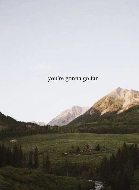 You're Gonna Go Far