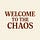 Welcome to the Chaos