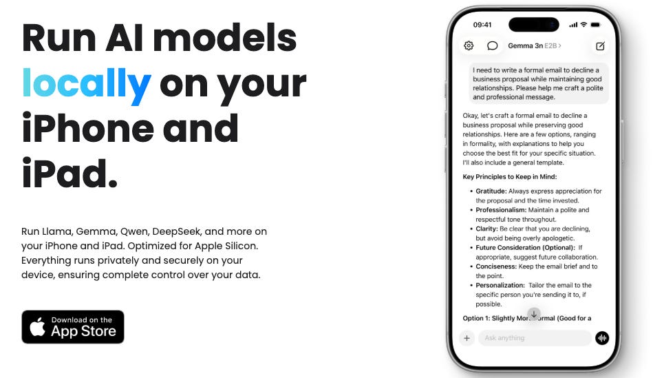 A promotional graphic illustrating the secure and local running of AI models on Apple devices. The left side features the text 'Run AI models locally on your iPhone and iPad,' while the right shows an iPhone screen where an AI assistant generates advice and a template for politely declining a formal business proposal. - Alt-text drafted with Gemini assistance A promotional graphic illustrating the secure and local running of AI models on Apple devices. The left side features the text 'Run AI models locally on your iPhone and iPad,' while the right shows an iPhone screen where an AI assistant generates advice and a template for politely declining a formal business proposal. - Alt-text drafted with Gemini assistance