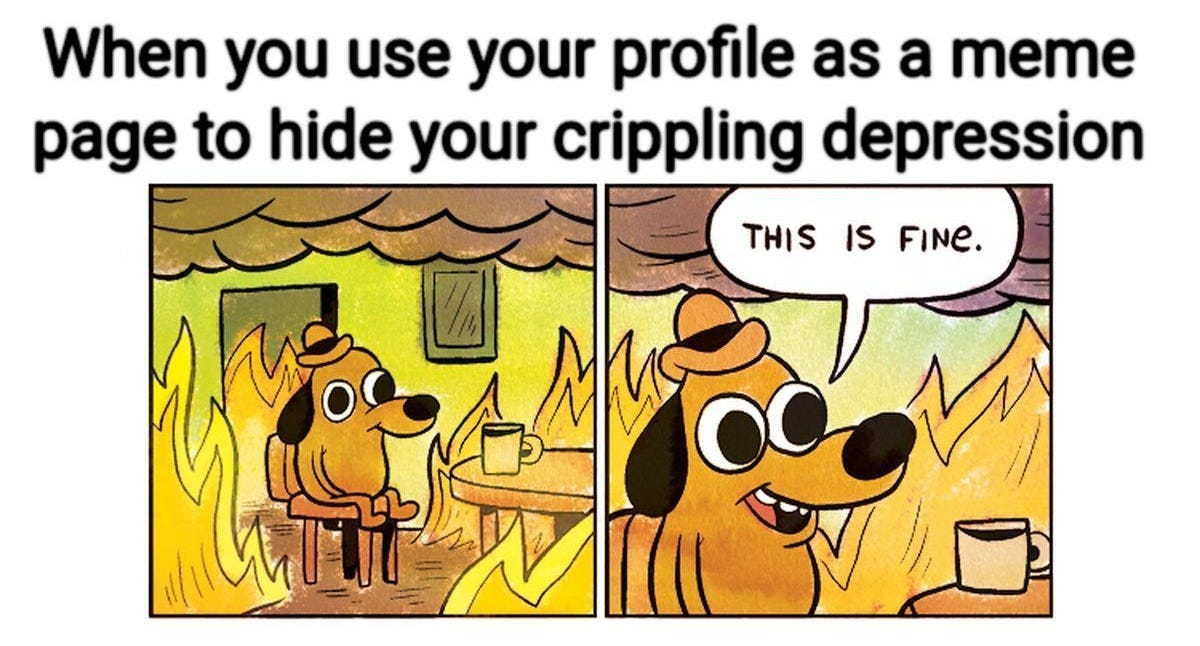 I have crippling depression - Meme by chantoreyes :) Memedroid