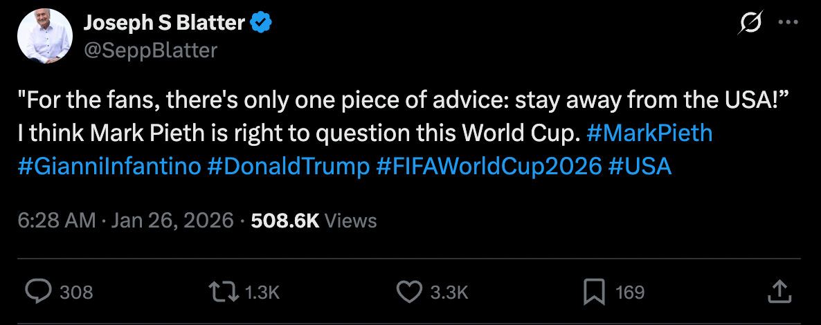 Sepp Blatter on Twitter: ""For the fans, there's only one piece of advice: stay away from the USA!” I think Mark Pieth is right to question this World Cup. #MarkPieth #GianniInfantino #DonaldTrump #FIFAWorldCup2026 #USA"