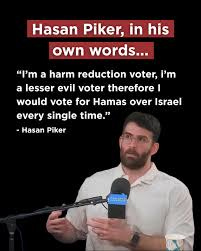 AJC - Words have consequences, especially when amplified to millions by individuals with outsized influence. Hasan Piker's recent appearance on Pod Save America, where he described himself as a “harm reduction voter” AJC - Words have consequences, especially when amplified to millions by individuals with outsized influence. Hasan Piker's recent appearance on Pod Save America, where he described himself as a “harm reduction voter”