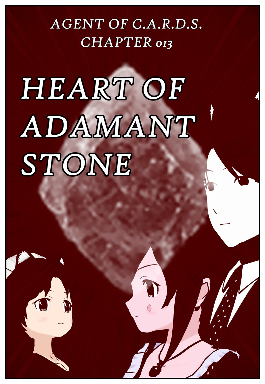 Agent of C.A.R.D.S. Chapter 013 Heart of Adamant Stone