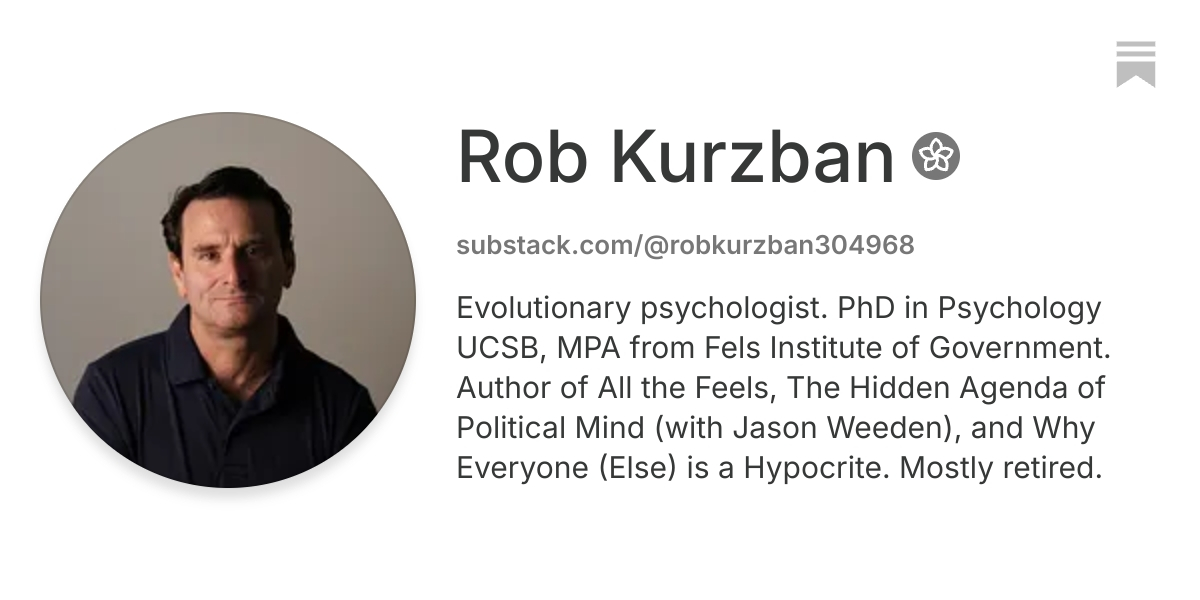 Rob Kurzban | Substack