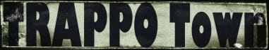 The TRAPPO Town Gazette!