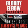 MMA Vivisection & 6th Round